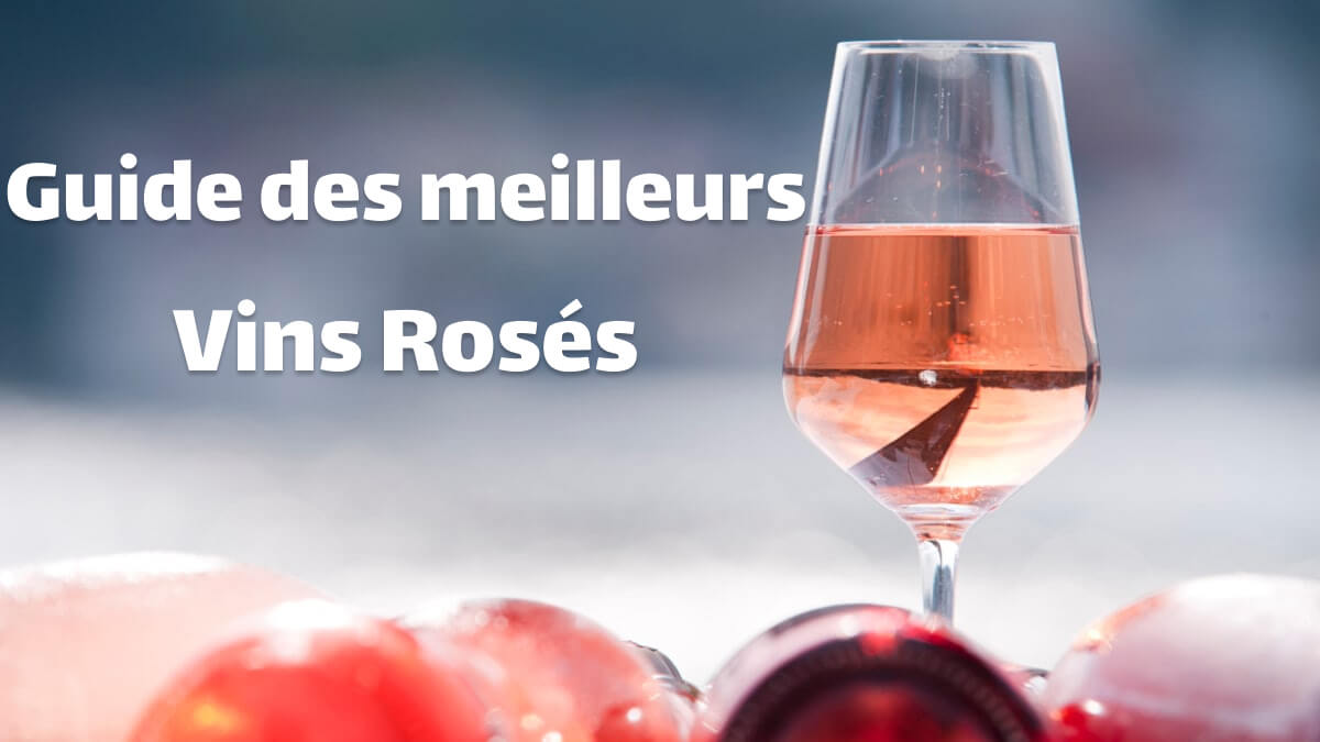 Guide des meilleurs vins rosés