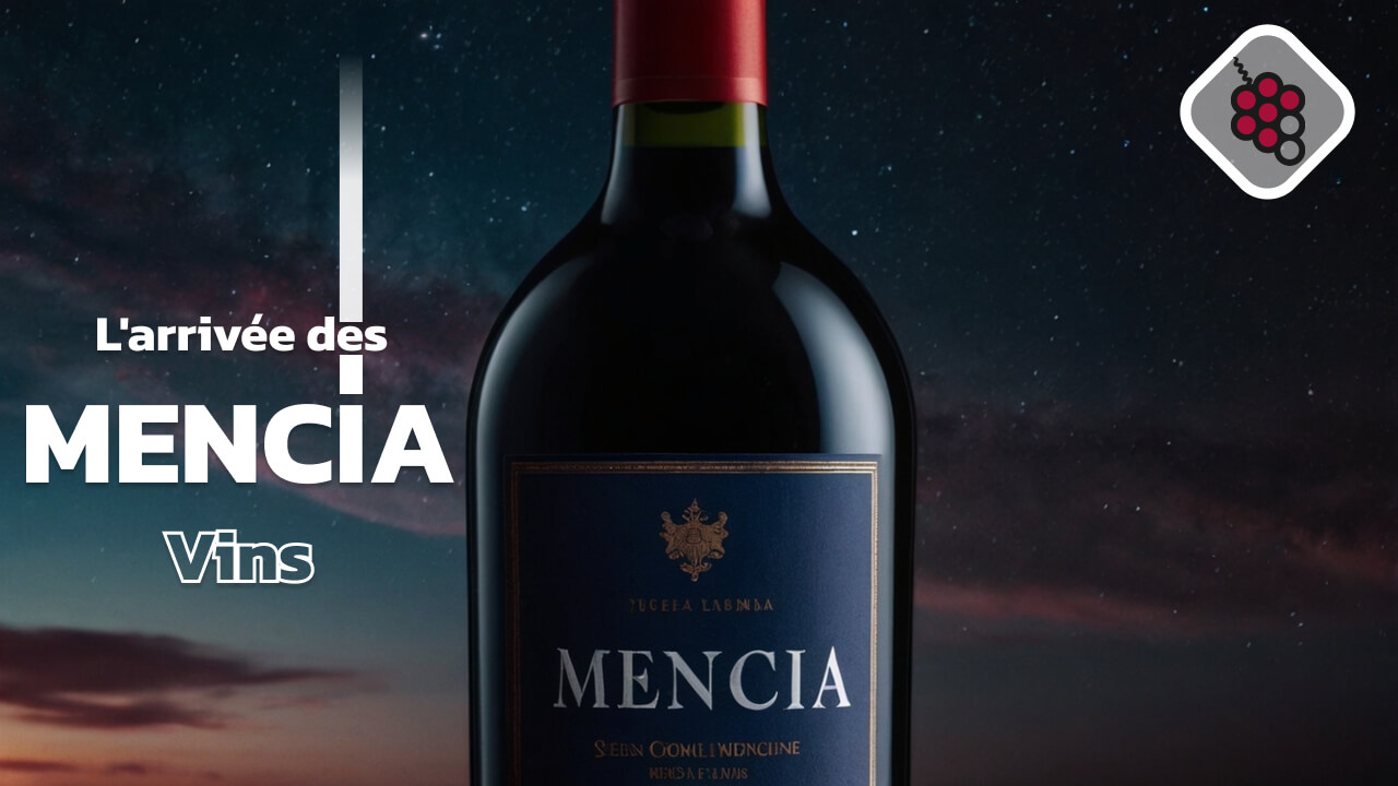 L'arrivée des vins de Mencia
