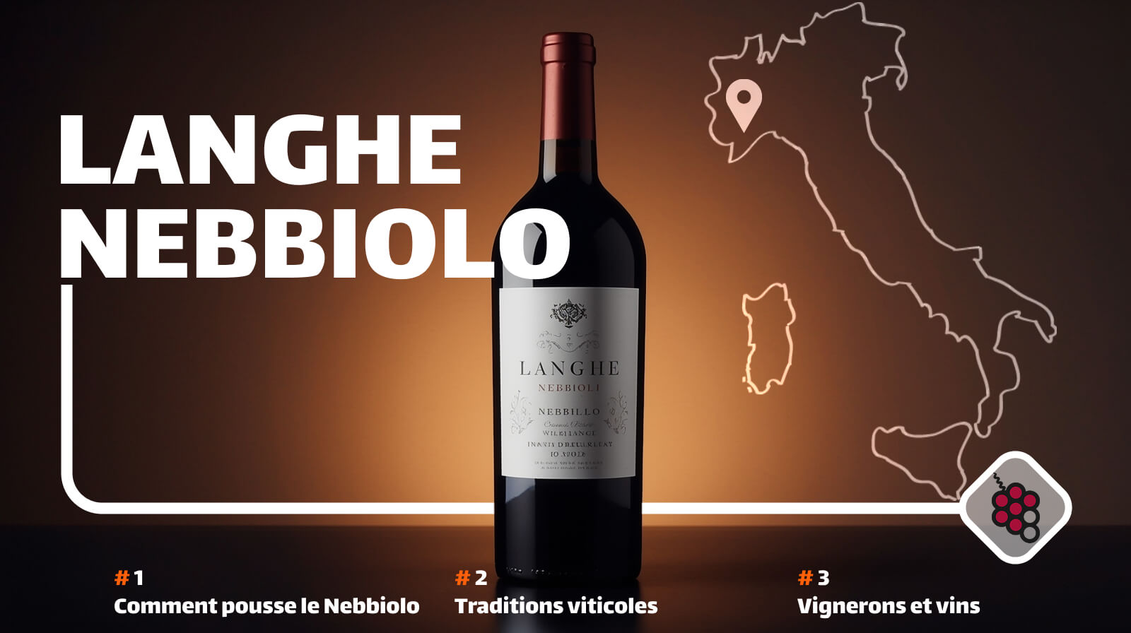 Langhe Nebbiolo : Présentation du petit frère du Barolo